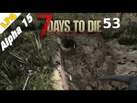 7 Days to Die Alpha 15 deutsch [53] Die erste Höhle & Schatzsuche [Random Gen|7dtd|german]