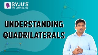 Understanding Quadrilaterals - Summary