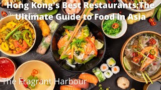 Hong Kong&amp;#39;s Best Restaurants : The Ultimate Guide to Food in Asia | Expat Race