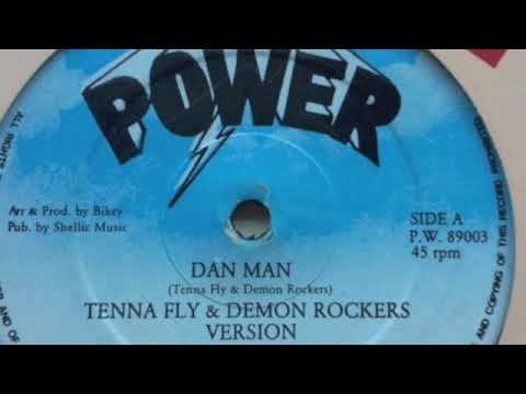 Tenna Fly & Demon Rockers - Dan Man + Version - Power