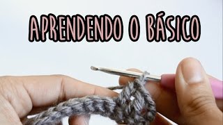 Aprendendo: Crochê ~ início, correntinhas, ponto baixo e ponto alto