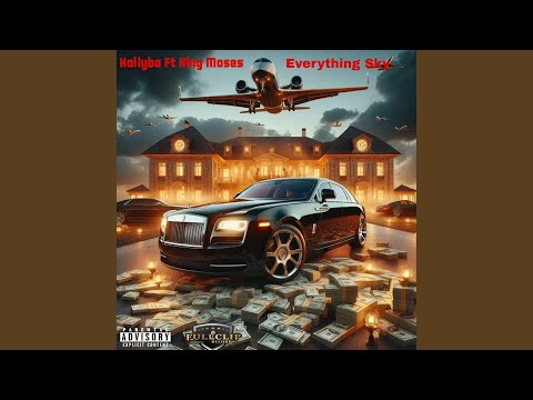 Everything Sky (feat. King Moses)
