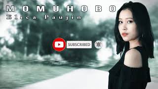 Download lagu MOMUHOBO ELICA PAUJIN... mp3