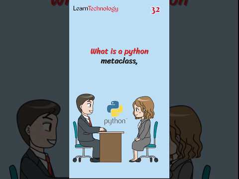 Metaclass and used in Python? #32 #python #interview #pythontutorial