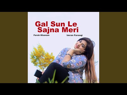 Gal Sun Le Sajna Meri