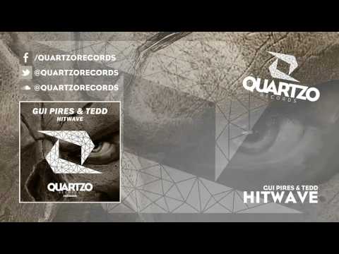 Gui Pires & TEDD - Hitwave (OUT NOW!)