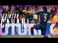 Edinson Cavani - El Matador - Skills & Goals - 2018/19 HD