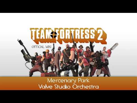 Team Fortress 2 Soundtrack | Mercenary Park