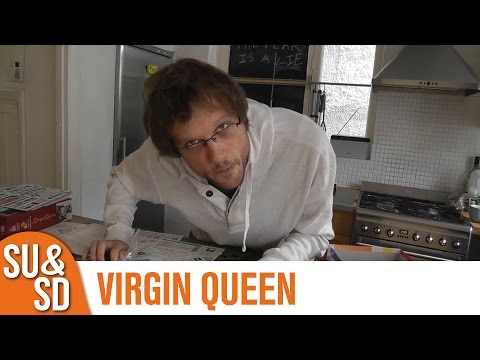 SU&SD Play Virgin Queen