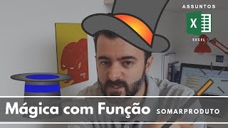Mágica com Função - SOMARPRODUTO