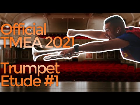 TMEA 2021-2022 All State Trumpet Etude #1 | Arban's Characteristic Study #7