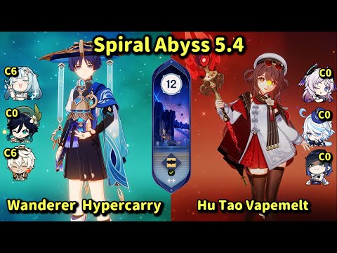 C3 Wanderer Hypercarry & C6 Hu Tao Vapemelt | Spiral Abyss 5.4 | Genshin Impact