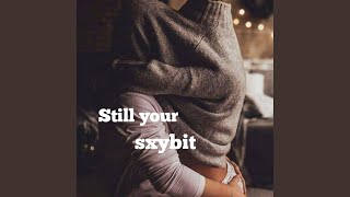 Still your