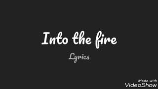 Into the fire lyrics