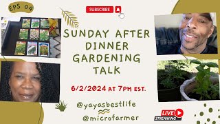 Garden Talk with Yaya & Microfarmer