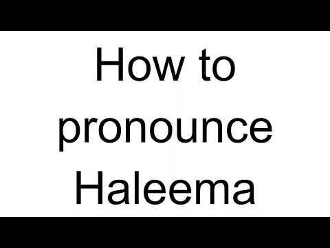 How to Pronounce Haleema (Arabic)