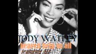 JODY WATLEY feat  ALI WOODSON   Heaven Help Us All