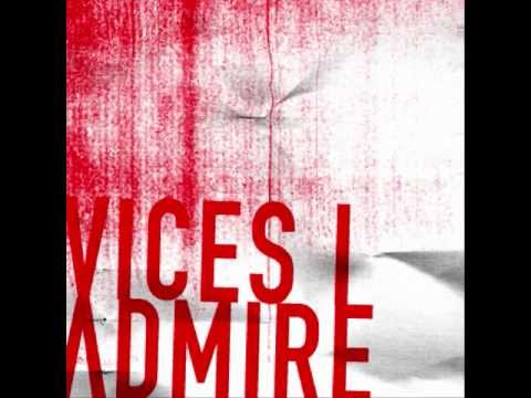 Only Me-Vices I Admire