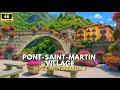 Beautiful Villages In Italy Pont Saint Martin Walking Tour 4k Il Borgo Più Bello Dell Italia