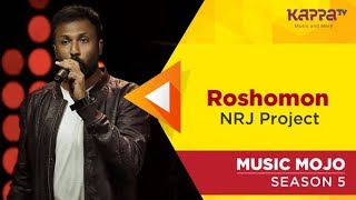Roshomon - NRJ Project - Music Mojo Season 5 - Kappa TV