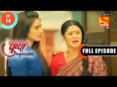 Is Rashi's Career At Stake? - Pushpa Impossible - Ep 28 - Full Episode - 7 July  2022