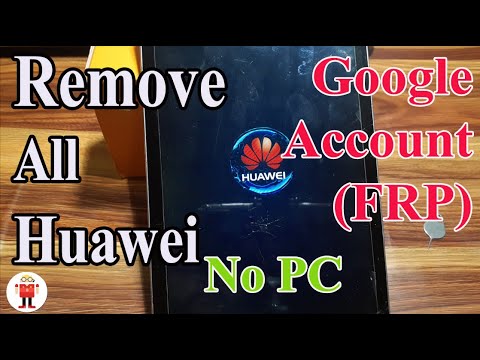 Remove / Bypass All Huawei Tablets Google Account (FRP) Without PC Video