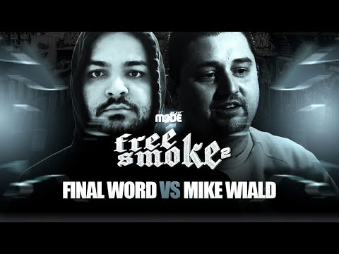 Final Word vs Mike Wiald