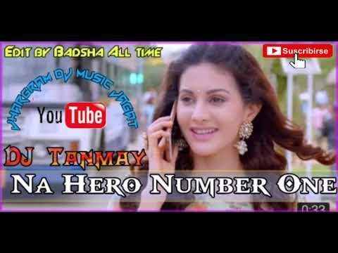 Na Hero Number OneDJ Tanmay