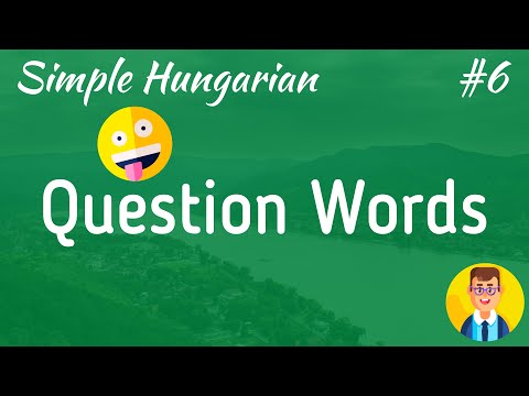 Simple Hungarian #6 | Question Words