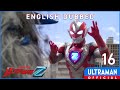 English Dub ULTRAMAN Z Episode 16 The Lion S Cry Official