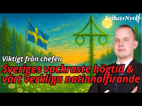Viktigt från chefen: Midsommar - Hyllningen till det svenska folket