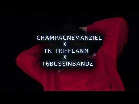 ChampagneManziel -Milly feat.T.K Trifflann, 16bussinbandz