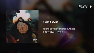 YoungBoy Never Broke Again - It Ain’t Over (528Hz)