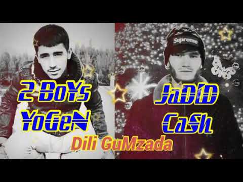 2Boys [ YoGen ] x JaDiD [ CaSh ] - Дили гумзада ( New hit 2020 )