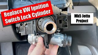 Replacing Mk5 VW Ignition Switch Lock Cylinder