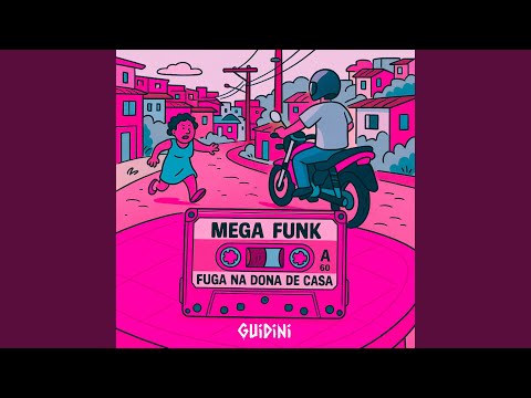 MEGA FUNK FUGA NA DONA DE CASA