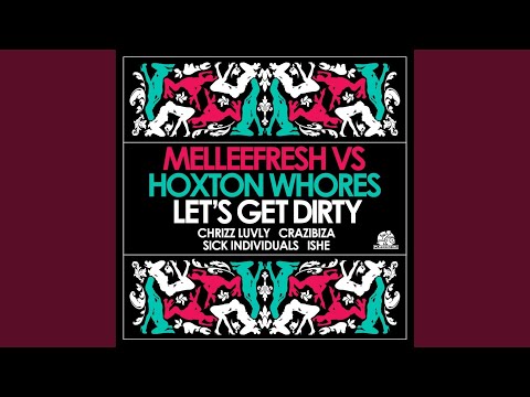 Let's Get Dirty (Chrizz Luvly Remix)