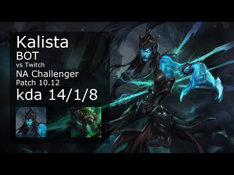 Kalista ADC & Nautilus vs Twitch & Rakan - NA Challenger 14/1/8 Patch 10.12 Gameplay
