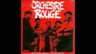 Orchestre Rouge - Speakerine