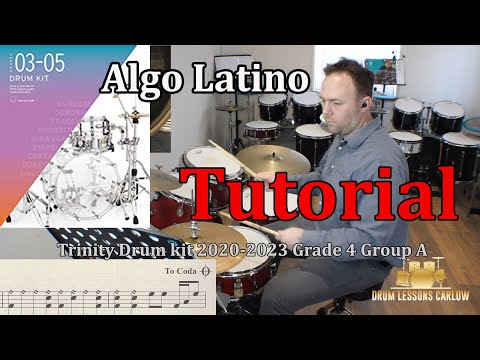 Algo Latino Tutorial Trinity Drum kit Grade 4 A