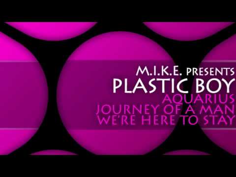 M.I.K.E. Presents Plastic Boy "Aquarius  E.P."
