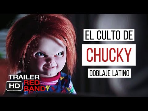 El Culto De CHUCKY Trailer Oficial #2 Red Band (2017) Español Latino.