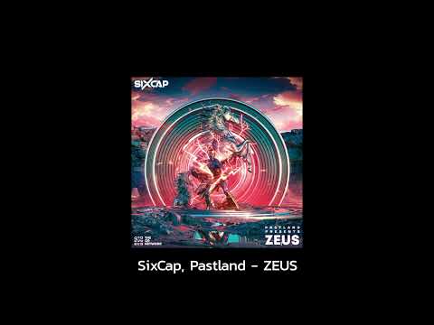 SixCap, Pastland - ZEUS (Extended Mix)