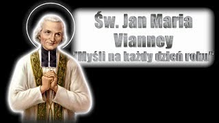 św. Jan Maria Vianney: myśli na każdy dzień - 16 lutego.