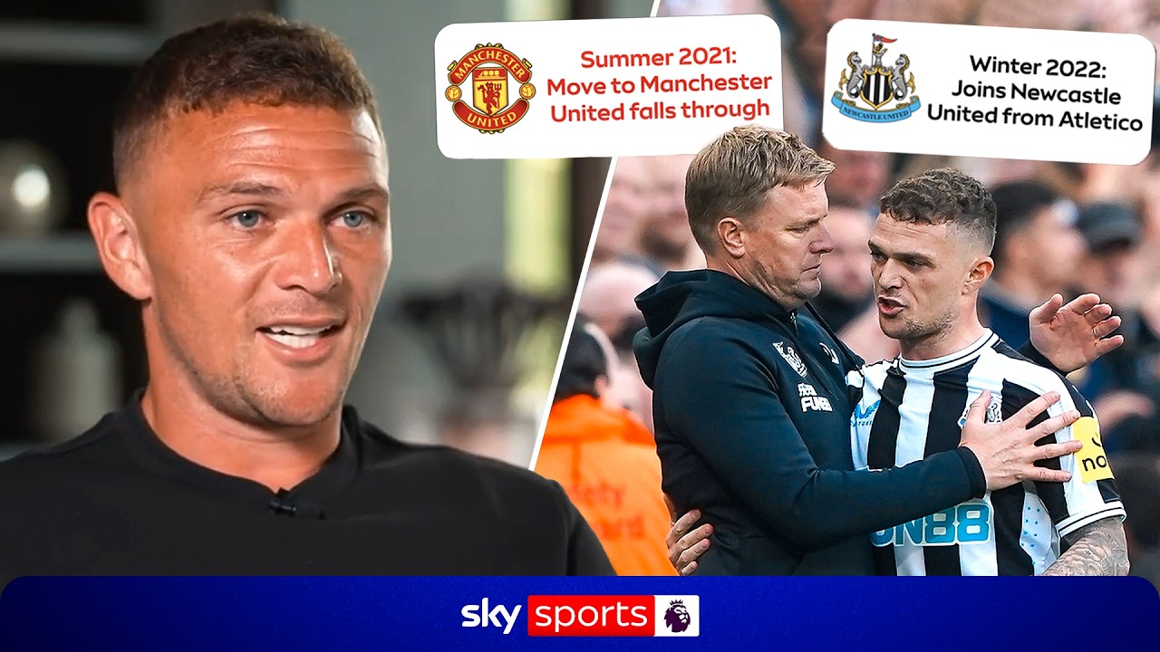 The truth behind Kieran Trippier's move to Newcastle after Man Utd deal fell through | Transfer 360