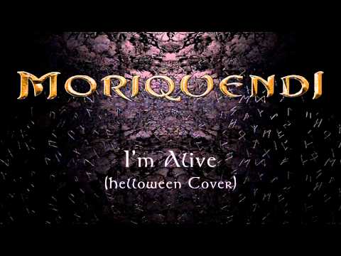 Moriquendi - I'm Alive (Helloween Cover 2003)