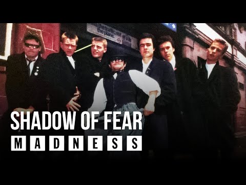 Madness - Shadow Of Fear (Official Audio)