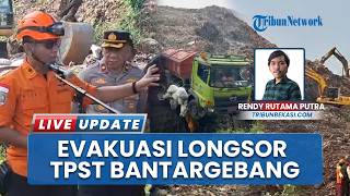 Update Evakuasi Korban Longsor TPST Bantargebang Berlanjut, 336 Petugas Terjun: 1 Orang Ditemukan