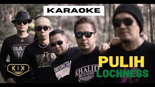 Download lagu karaoke Pulih - Lochness by KIK Enterprise | Video Klip Album V mp3