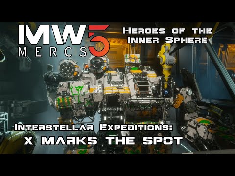 X Marks the Spot - High Reward Quest - MechWarrior 5: Heroes of the Inner Sphere